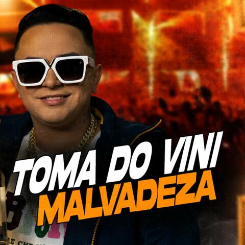 Toma do Vini Malvadeza