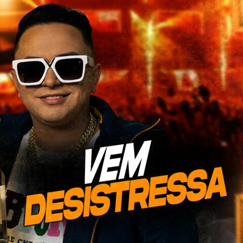 Vem Desistressa