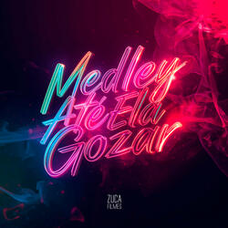 Medley Até Ela Gozar