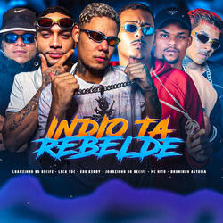 Indio Ta Rebelde