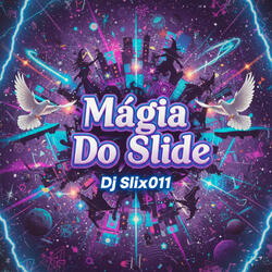 Mágia do Slide