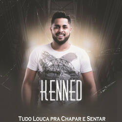 Tudo Louca pra Chapar e Sentar