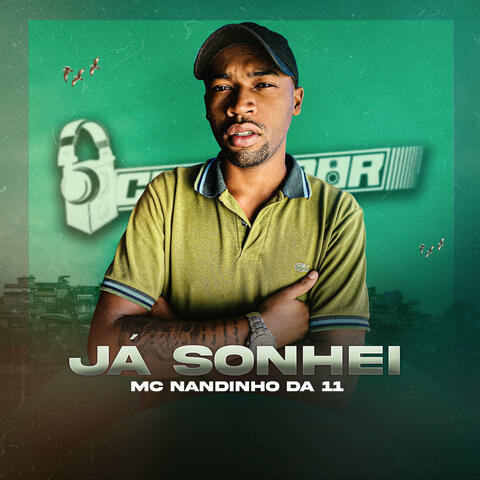 Já Sonhei