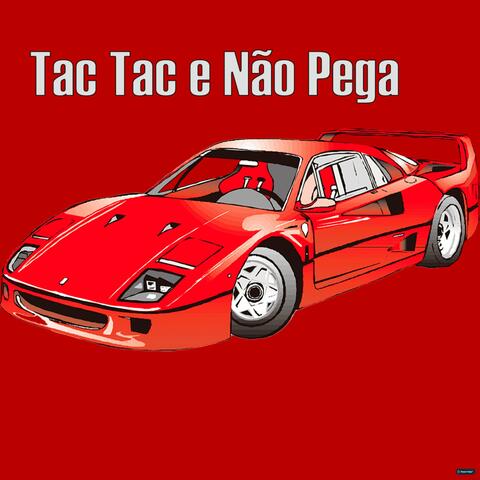 Tac Tac e Não Pega