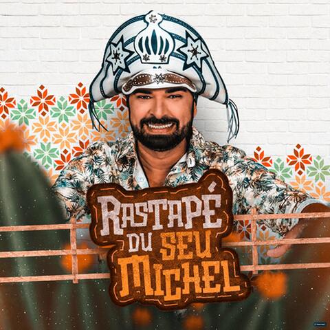 Rastapé Du Seu Michel (Ao Vivo)