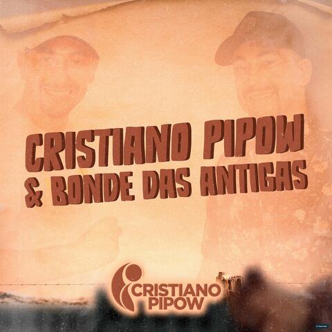 Cristiano Pipow e Bonde das Antigas