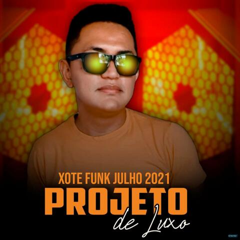 Xote Funk Julho 2021