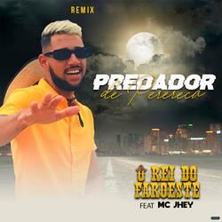 Predador de Perereca (feat. Mc Jhey)