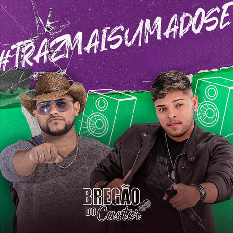 Traz Mais uma Dose