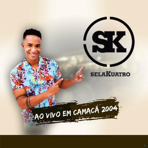 Ao Vivo em Camacã 2004
