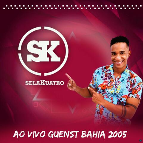Ao Vivo Guenst Bahia 2005