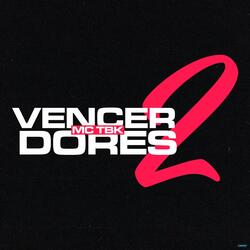 Vencer Dores 2