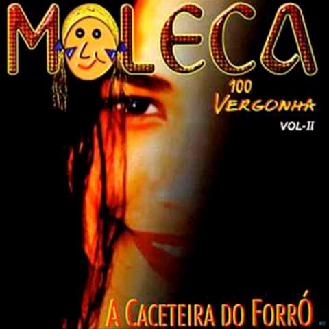 A Caceteira do Forró - Vol. II