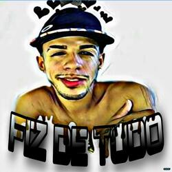 Fiz de Tudo