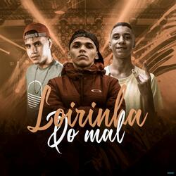 Loirinha do Mal (feat. Niack & DJ Dubai)