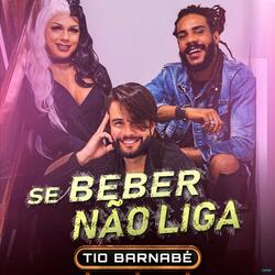 Se Beber Não Liga