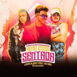 Amo Essa Sentada (feat. MC Rick)