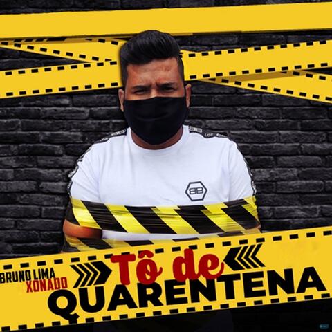 Tô de Quarentena