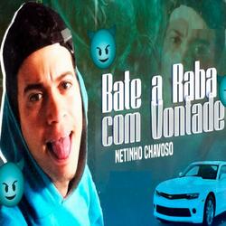 Bate a Raba Com Vontade