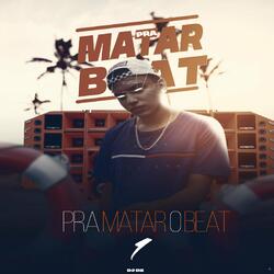 Pra Matar o Beat 1 (feat. Mc Gw & Mc Rd)