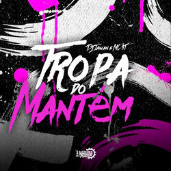 Tropa do Mantém