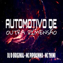Automotivo de Outra Dimensão