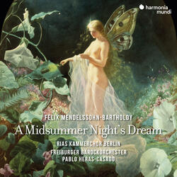 A Midsummer Night's Dream, Op. 61: X. Finale. Allegro di molto