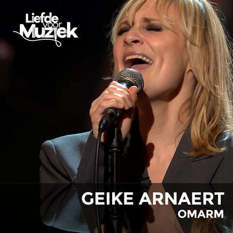 Omarm (Uit Liefde Voor Muziek)