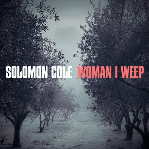 Woman I Weep