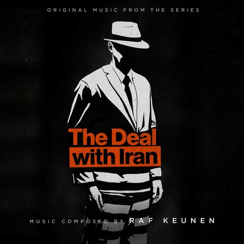 The Deal with Iran (Original Score)