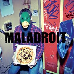 Maladroit Goes to Pouzza