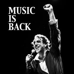 Music Is Back
