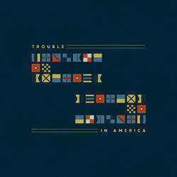 Trouble In America