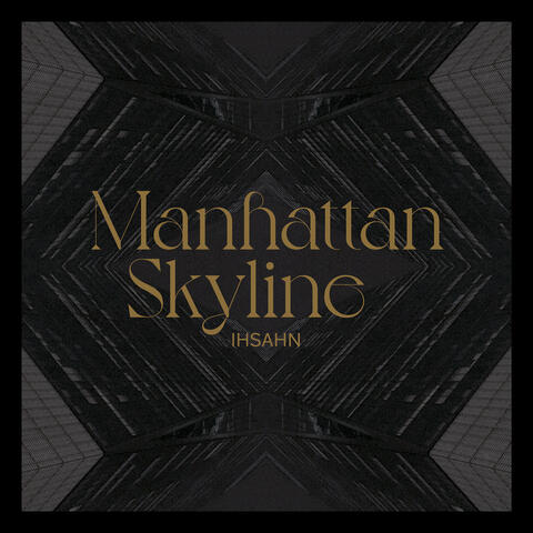 Manhattan Skyline (feat. Einar Solberg)
