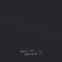 How To Replace It
