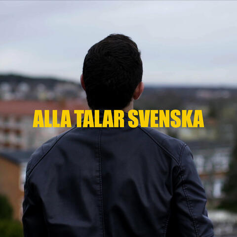 Alla talar svenska