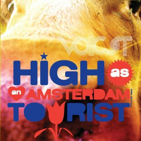 High as an Amsterdam Tourist