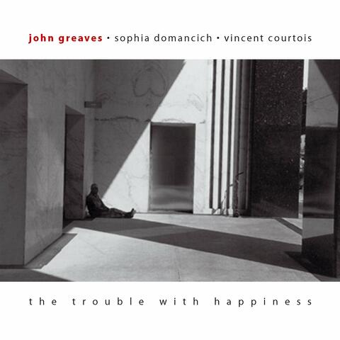 The Trouble With Happiness