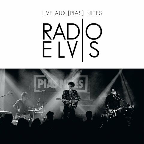 Live aux [PIAS] nites