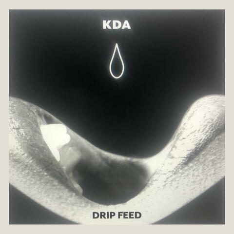 Drip Feed