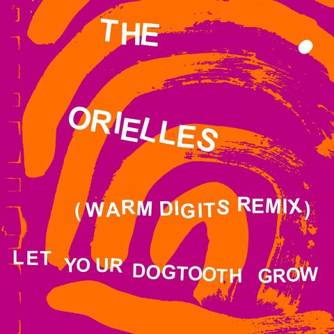 Let Your Dogtooth Grow