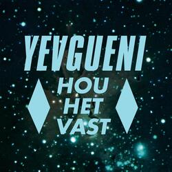 Hou het vast