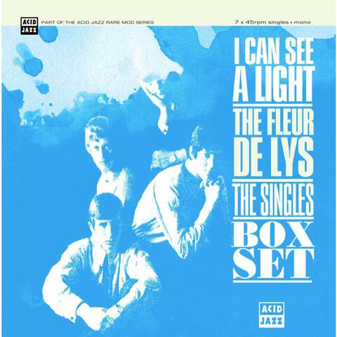 I Can See the Light: The Fleur De Lys Singles Box Set
