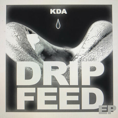 Drip Feed