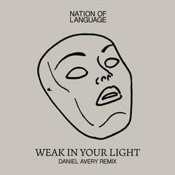 Weak In Your Light