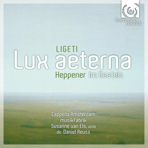 Ligeti: Lux aeterna