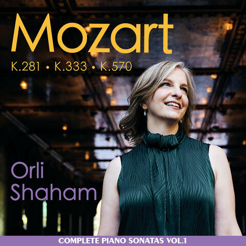 Mozart: Piano Sonatas, K. 281, K. 333, K. 570, Vol. 1