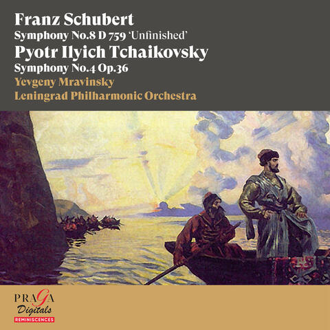 Franz Schubert: Symphony no. 8 "Unfinished" - Piotr Ilyich Tchaikovsky: Symphony No. 4