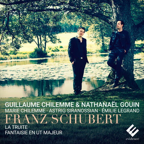 Schubert: Piano Quintet, D. 667 "The Trout" & Fantasy in C Major, D. 934