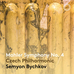 Symphony No. 4 in G Major: IV. Sehr behaglich